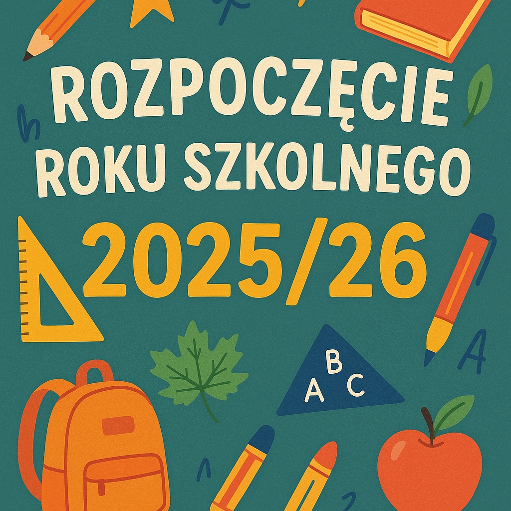 Rozpoczęcie roku szkolnego 2025/26
