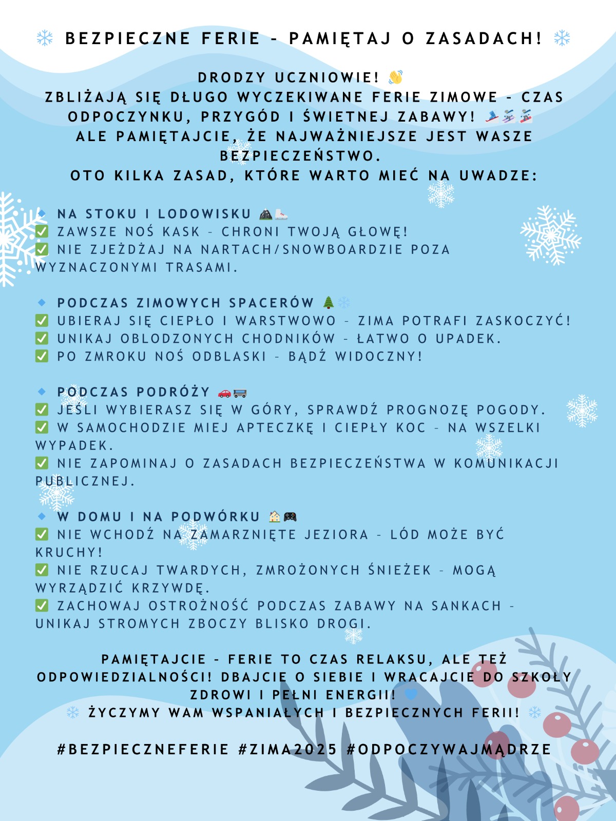 Bezpieczne Ferie !!! Pamiętaj o Zasadach !!!